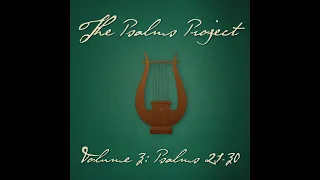 Psalm 29 (The Voice of the Lord) (feat. Nick Poppens) - The Psalms Project