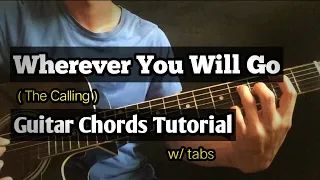 Wherever You Will Go | The Calling | Guitar Chords Tutorial w/ tabs on screen