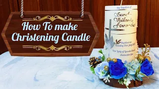 How to make Baptism /Christening. candle l Candlestyle l Candle decor l DIY l Handmade candle decor