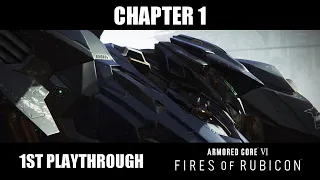 Chapter 1 - Armored Core VI: Fires of Rubicon 1st Playthrough