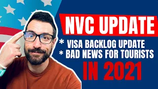 Breaking News: (NVC) Immigrant Visa Backlog Update & Processing Times | Bad news for Tourists 2021