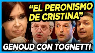 Diego Genoud con Tognetti: “El peronismo de Cristina” y el gobierno del Frente de Todos