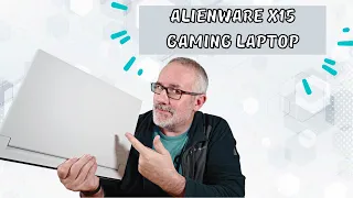 Alienware X15 Gaming Laptop Unboxing