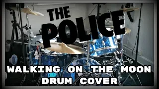 The Police - Walking On The Moon Drum Cover (Remake 2019)