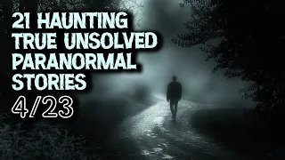 21 Haunting True Unsolved Paranormal Stories - Haunting Shadows | A Night of Fear and Faith