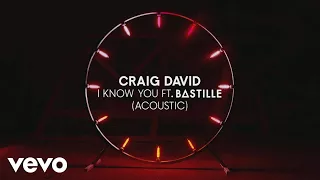 Craig David - I Know You (Acoustic) (Audio) ft. Bastille