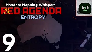 Mandate Mapping Whispers: Red Agenda - Episode 9: Entropy