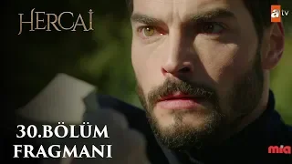 Hercai 30.Bölüm Fragmanı