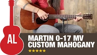 Martin 0-17 Mahogany MV (Hot Rod) Custom