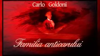 Familia anticarului sau Soacra si Nora - Carlo Goldoni