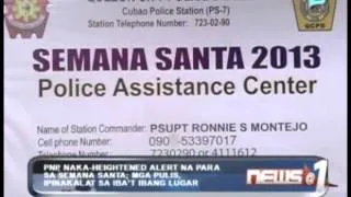 PNP naka-heightened alert na para sa Semana Santa; Mga pulis, ipinakalat na sa iba't ibang lugar