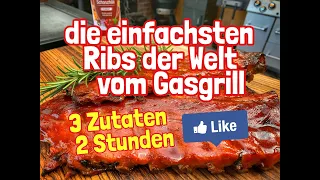 Die einfachsten Ribs der Welt vom Gasgrill - 2 Stunden, 3 Zutaten! -- Westmünsterland BBQ