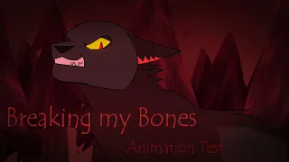 Breaking My Bones [Breezepelt CSP Test]