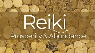 Reiki Music 2021 | 💰UNLOCK Abundance an Prosperity💰 | Bell every 3 minutes.