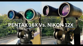 Binocular Battle: Pentax 16X50 vs Nikon 12X50 | A Detailed Comparison and Field Test!