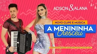 ADSON E ALANA - A MENININHA CRESCEU ( CLIPE OFICIAL ) sertanejo / funk / funknejo / remix 2022