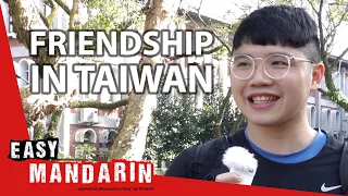 Finding Friends in Taiwan | Easy Mandarin 85