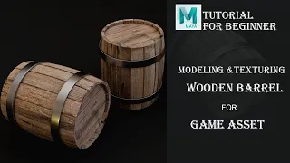 Wooden Barrel / Game Asset / 3D Modeling Tutorial In Maya 2023