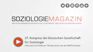 DGS-Kongress 2014: Ein Interview mit Thomas Kron (RWTH Aachen)