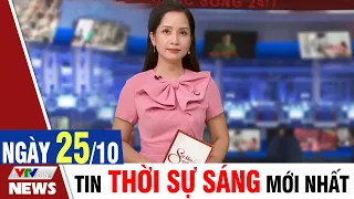 BẢN TIN SÁNG ngày 25/10 | Cập nhật tin tức dịch COVID-19 | VTVcab Tin tức