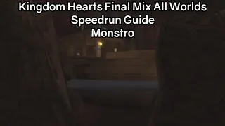 Kingdom Hearts Final Mix HD All Worlds Speedrun Guide - Monstro