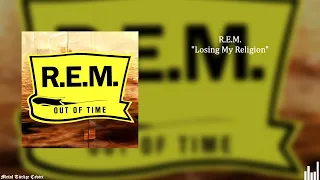 R.E.M. - Losing My Religion (Sözleri ve Türkçe Çevirisi)