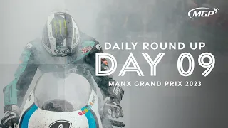 Daily Round Up - Day Nine | Manx Grand Prix 2023