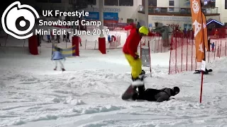 Onyx UK Freestyle Snowboard Camp - June 2017 Mini Edit - The Snow Centre, Hemel Hempstead