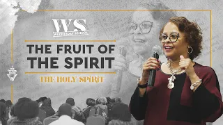 The Fruit Of The Spirit  - Dr. Sabrina Ellis