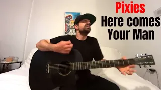 Here Comes Your Man - Pixies [Acoustic Cover by Joel Goguen]