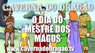 Caverna do Dragão - Episódio 18 - O Dia do Mestre dos Magos (HD)