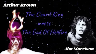 The Lizard King meets The God Of Hellfire …