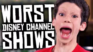 10 Worst Disney Channel Shows of All Time!