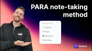 How to use the PARA method in your notes