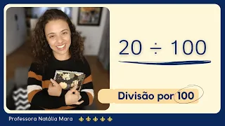 20 dividido por 100 | Como dividir 20 por 100 | 20/100 | 20:100 | 20 ÷ 100 | 20% | DIVISÃO POR 100