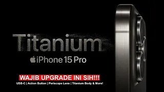 AMPUN KEREN!!🔥 iPhone 15 Pro First Impression: USB-C, Titanium Body, Periscope Lens & More!!