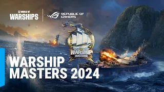 Warship Masters 2024 - Week 1 - Day 2