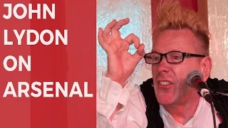 John Lydon on his Arsenal career