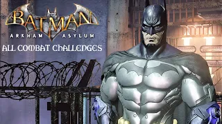 Batman Return to Arkham Asylum - All Combat Challenges (4K 60FPS)