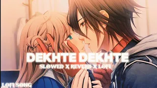 DEKHTE DEKHTE || ATIF ASLAM || SLOWED X REVERB X LOFI MASHUP @tseries @M-series995 #viral #lofi