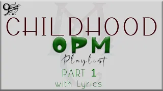 CHILDHOOD OPM Playlist w/ Lyrics Part 1 (Carol Banawa, Jolina Magdangal,  Roselle Nava)