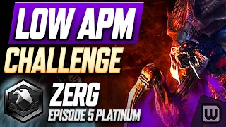 StarCraft 2 Low APM Challenge 2022! Zerg Rank Up Guide - Platinum (Ep. 5)