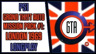 Grand Theft Auto Mission Pack #1: London 1969 (100%) - PS1 Longplay/Walkthrough #4 [1080p60]