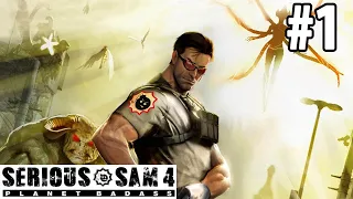 Serious Sam 4 | ПРОХОЖДЕНИЕ #1 | ВОЗВРАЩЕНИЕ СЭМА