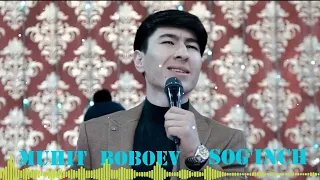 Muhit Boboev - Sog'inch. Мухит Бобоев - Согинч