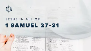 1 Samuel 27-31 | The Witch of Endor | Bible Study