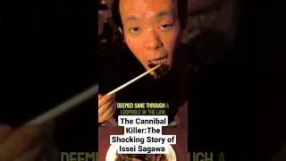 The Cannibal Killer:The Shocking Story of  Issei Sagawa #mystery #isseisagawa #sagawa #issei #japan