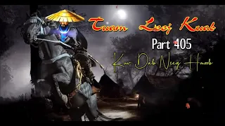 Tuam Leej Kuab The Hmong Shaman Warrior (Part 405) 01/02/2024