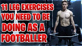11 Leg Exercises You Need to Be Doing as a Footballer