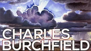 Charles Burchfield: A collection of 128 works (HD)